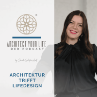 Architect Your Life Podcast